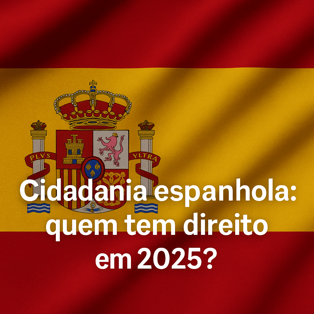 🇪🇸Cidadania espanhola: quem realmente tem direito e quais os caminhos&nbsp;viáveis